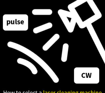 How to Select the Right Handheld Laser Cleaner? 2 how to choose laser cleaner